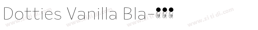 Dotties Vanilla Bla字体转换